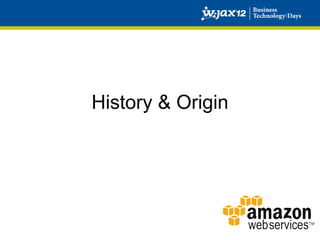 History & Origin
 