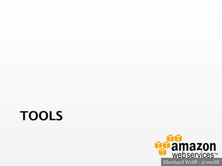 TOOLS

Eberhard Wolff - @ewolff

 