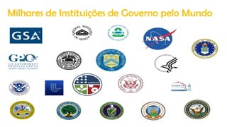 Milhares de Instituições de Governo pelo Mundo

 