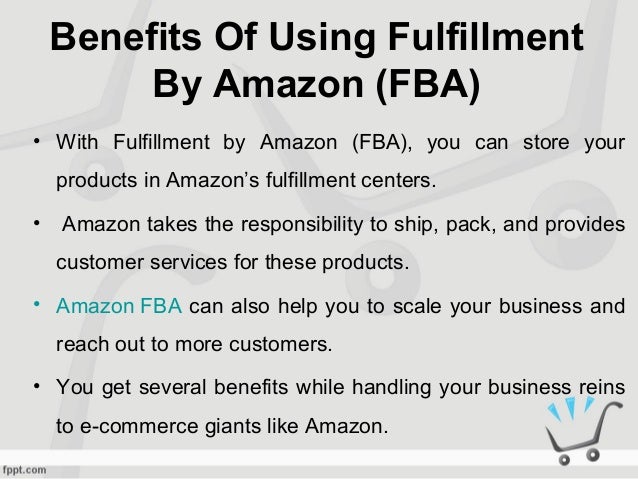 What are some benefits of using Amazon's order fulfillment service?