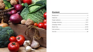Content
Background............................................................................................ 3
Objective...