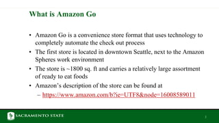 Amazon Go store walkthrough from an operations perspective | PPTX
