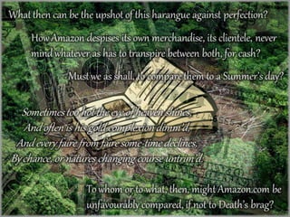 Amazonian a Schrödinger’s Cat Box