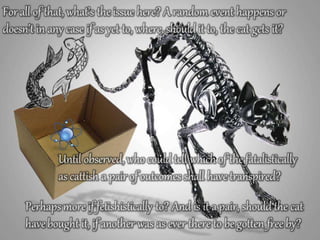 Amazonian a Schrödinger’s Cat Box