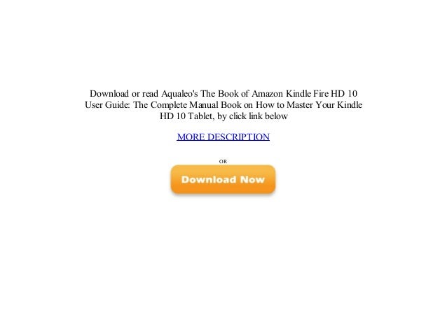 PDF Amazon Kindle Fire HD 10 User Guide: The Complete Manual Book on