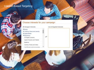 Interest-Based Targeting
 