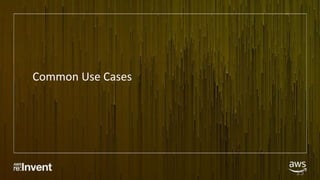 Common Use Cases
15
 