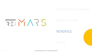 © 2019, Amazon Web Services, Inc. or its affiliates. All rights reserved.
 