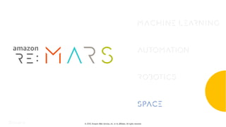 © 2019, Amazon Web Services, Inc. or its affiliates. All rights reserved.
 