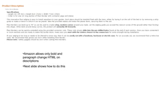 •Amazon allows only bold and
paragraph change HTML on
descriptions
•Next slide shows how to do this
 