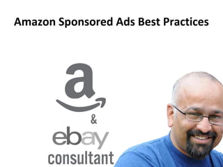 Amazon Sponsored Ads Best Practices
 