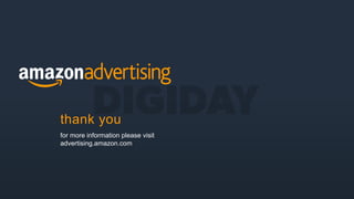 thank you
for more information please visit
advertising.amazon.com
 