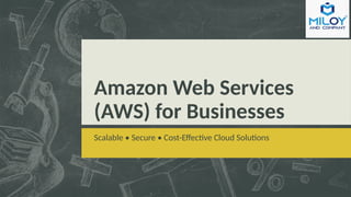 Amazon Web Services (AWS) for Businesses: A Complete Cloud Computing ...