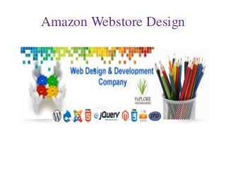 Amazon Webstore Design
 
