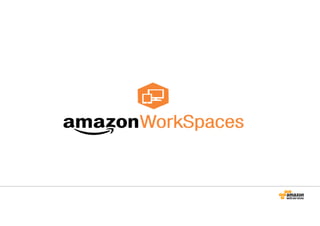 Amazon WorkSpacesによるワークスタイル改革