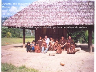 Durante ese encuentro, las Naciones Unidas estuvo realizando el Foro Del Milenio, pero algunos presidentes de países tuvieron dificultades para participar, debido a situaciones desagradables surgidas en la frontera de los EE.UU. Por eso, creo que Nueva York, como sede de las Naciones Unidas, debe ser internacionalizada. Por lo menos Manhattan debería pertenecer a toda la humanidad. De la misma forma que París, Venecia, Roma, Londres, Río de Janeiro, Brasilia... cada ciudad, con su belleza específica, su historia del mundo, debería pertenecer al mundo entero.  