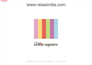 www.reiasindia.com 
e 
D W A R K A E X P R E S S W A Y , G U R G A O N 
PDFaid.Com 
#1 Pdf Solutions 
call us at +91-99999-64462 
 