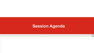 § Session Agenda
 
