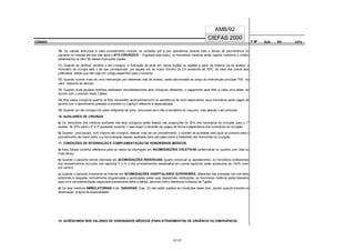 CÓDIGO F M² AUX CH's
CIEFAS 2000
CÓDIGO PA
AMB/92
10. Os valores atribuídos a cada procedimento incluem os cuidados pré e pós operatórios durante todo o tempo de permanência do
paciente no hospital até dez dias após o ATO CIRÚRGICO. - Esgotado este prazo, os honorários médicos serão regidos conforme o critério
estabelecido no item 06 destas Instruções Gerais.
11. Quando se verificar, durante o ato cirúrgico, a indicação de atuar em vários órgãos ou regiões a partir da mesma via de acesso, o
Honorário da cirurgia será o da que corresponder, por aquela via, ao maior número de CH acrescido de 50% do valor dos outros atos
praticados, desde que não haja um código específico para o conjunto.
12. Quando ocorrer mais de uma intervenção por diferentes vias de acesso, serão adicionados ao preço da intervenção principal 70% do
valor referente às demais.
13. Quando duas equipes distintas realizarem simultaneamente atos cirúrgicos diferentes, o pagamento será feito a cada uma delas, de
acordo com o previsto nesta Tabela.
14. Nos casos cirúrgicos quando se fizer necessário acompanhamento ou assistência de outro especialista, seus honorários serão pagos de
acordo com o atendimento prestado e previsto no Capítulo referente à especialidade.
15. Quando um ato cirúrgico for parte integrante de outro, remunerar-se-a não a somatória do conjunto, mas apenas o ato principal.
16. AUXILIARES DE CIRURGIA
a) Os honorários dos médicos auxiliares dos atos cirúrgicos serão fixados nas proporções de 30% dos honorários do cirurgião para o 1º
auxiliar, de 20% para o 2º e 3º auxiliares (quando o caso exigir) e deverão ser pagos de forma independente dos honorários do cirurgião.
b) Quando uma equipe, num mesmo ato cirúrgico, realizar mais de um procedimento, o número de auxiliares será igual ao previsto para o
procedimento de maior porte, e a remuneração desses auxiliares será calculada sobre a totalidade dos honorários do cirurgião.
17. CONDIÇÕES DE INTERNAÇÃO E COMPLEMENTAÇÃO DE HONORÁRIOS MÉDICOS
a) Esta Tabela constitui referência para os casos de internação em ACOMODAÇÕES COLETIVAS (enfermarias ou quartos com dois ou
mais leitos).
b) Quando o paciente estiver internado em ACOMODAÇÕES INDIVIDUAIS (quarto individual ou apartamento), os honorários profissionais
dos procedimentos incluídos nos capítulos II e IV e dos procedimentos ressalvados em outros capítulos serão acrescidos de 100% (cem
por centro).
c) Quando o paciente livremente se internar em ACOMODAÇÕES HOSPITALARES SUPERIORES, diferentes das previstas nos sub-itens
anteriores e daquelas normalmente programadas e autorizadas pelas suas respectivas instituições, os honorários médicos serão liberados
para uma complementação negociada previamente entre a partes, servindo como referência múltiplos da Tabela.
d) Os atos médicos AMBULATORIAIS e de DIAGNOSE (Cap..III) não estão sujeitos às condições deste item, exceto quando previsto na
observação própria da especialidade.
18. ACRÉSCIMOS NOS VALORES DE HONORÁRIOS MÉDICOS (PARA ATENDIMENTOS DE URGÊNCIA OU EMERGÊNCIA)
2/137
 