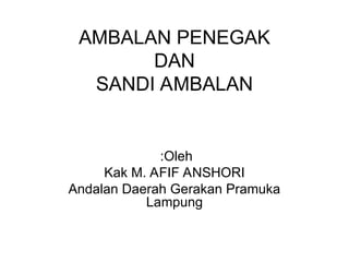 AMBALAN PENEGAK MATERI PRESENTASI PRAMUKA | PPT