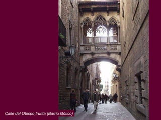 Calle del Obispo Irurita (Barrio Gótico) 