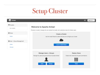 Setup Cluster
 