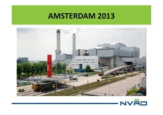 AMSTERDAM 2013

 