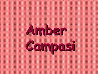 Amber Campasi 