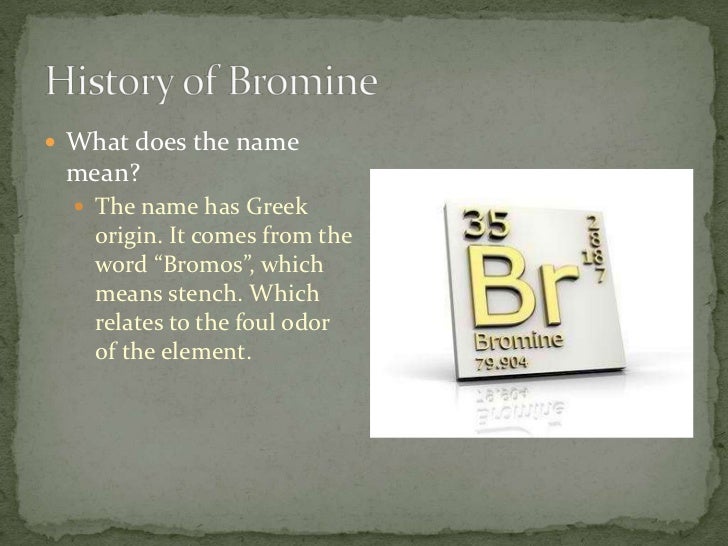 Bromine (Amber Boyers)