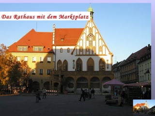 Das Rathaus mit dem Marktplatz 