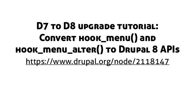 drupal hook menu tutorial This tutorial is written for new drupal developers or php developers who want to learn drupal you can find the part 1 of the tutorial here: drupal tutorial part 1 last time, we created a simple recipe module with save and load functionality. drupal hook menu tutorial This tutorial is written for new drupal developers or php developers who want to learn drupal you can find the part 1 of the tutorial here: drupal tutorial part 1 last time, we created a simple recipe module with save and load functionality.