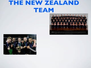 THE NEW ZEALAND
      TEAM
 