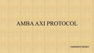 AMBAAXI PROTOCOL
- HARINATH REDDY
 