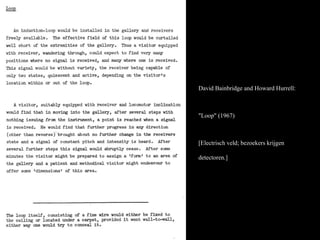 David Bainbridge and Howard Hurrell:  "Loop" (1967) [Electrisch veld; bezoekers krijgen detectoren.]   