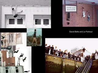 David Belle and Le Parkour 