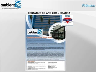 DESTAQUE DO ANO 2009 - SMACNA
 