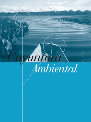 Coyuntura
Ambiental
Foto:RodrigoNiño-CGR
REC334_pags_ints_FINAL.indd 92 29/03/2012 10:49:43
 