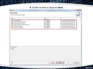 6. Confira os itens e clique em Next;
 