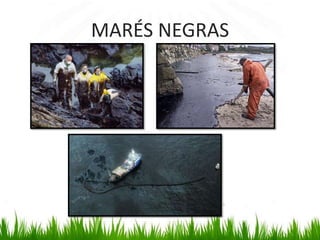 MARÉS NEGRAS