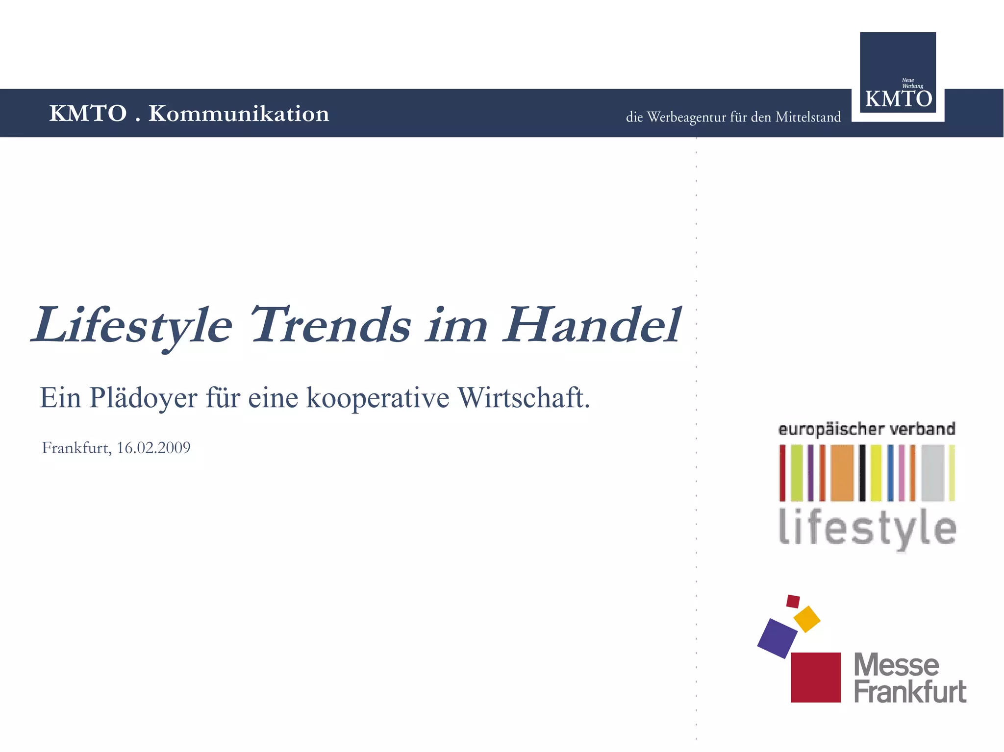 Lifestyle Trends im Handel