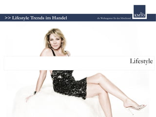 Lifestyle Trends im Handel