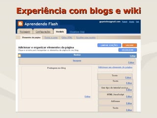 Experiência com blogs e wiki 