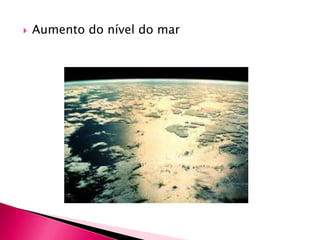  Aumento do nível do mar
 