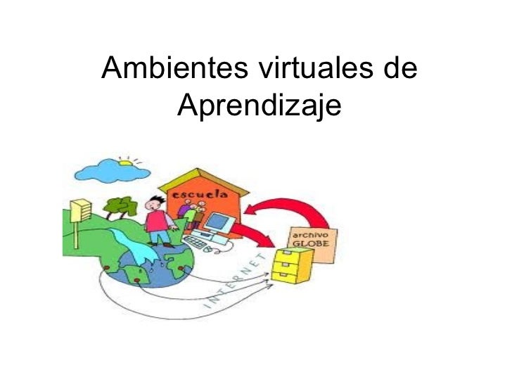 Ambientes virtuales de aprendizaje