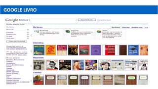 GOOGLE LIVRO
 