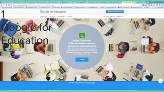 1
Google for
Education
 