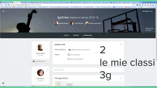 2
le mie classi
3g
 