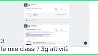 3
le mie classi / 3g attività
 