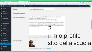 2
il mio profilo
sito della scuola
 