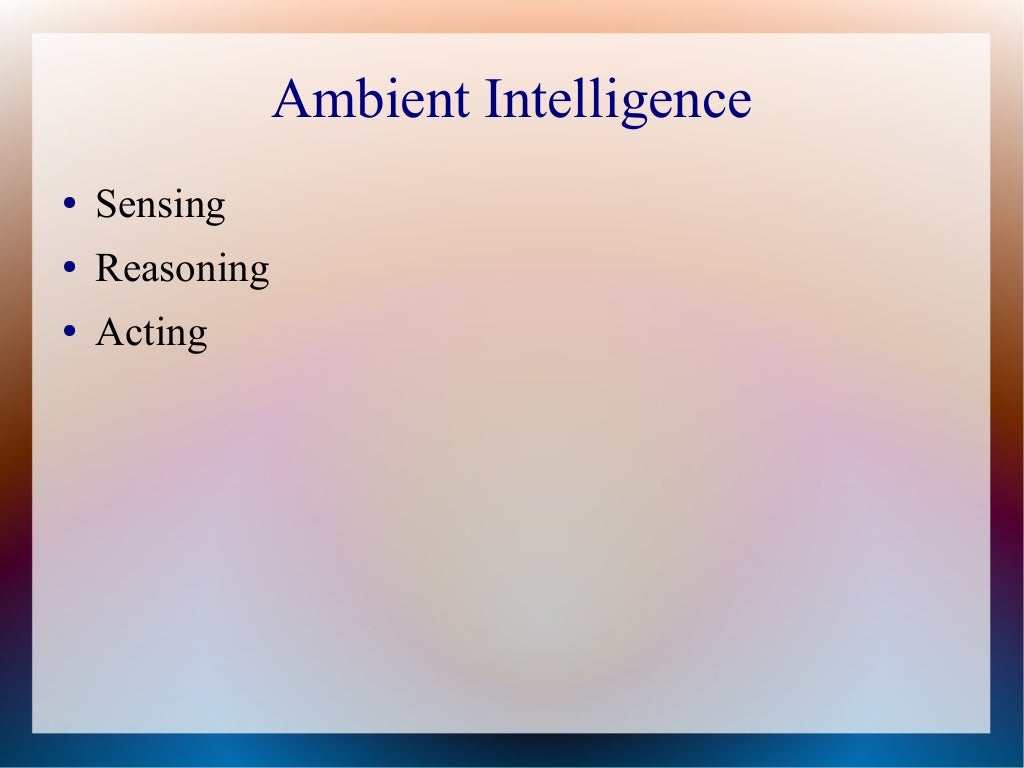 Ambient intelligence